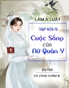 Bìa Thập Niên 70: Cuộc Sống Của Nữ Quân Y