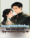 Bìa Trọng Sinh Đổi Chồng, Mỹ Nhân Vớ Được Sĩ Quan Ngày Vệ Quốc, Đêm Cưng Vợ