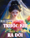 Bìa Xuyên Nhanh: Trước Khi Phản Diện Ra Đời